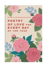POETRY OF LOVE FOR EVERY DAY OF THE YEAR