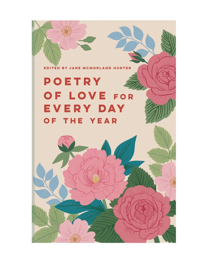 POETRY OF LOVE FOR EVERY DAY OF THE YEAR