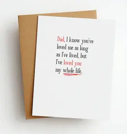 DAD WHOLE LIFE FATHER'S DAY CARD