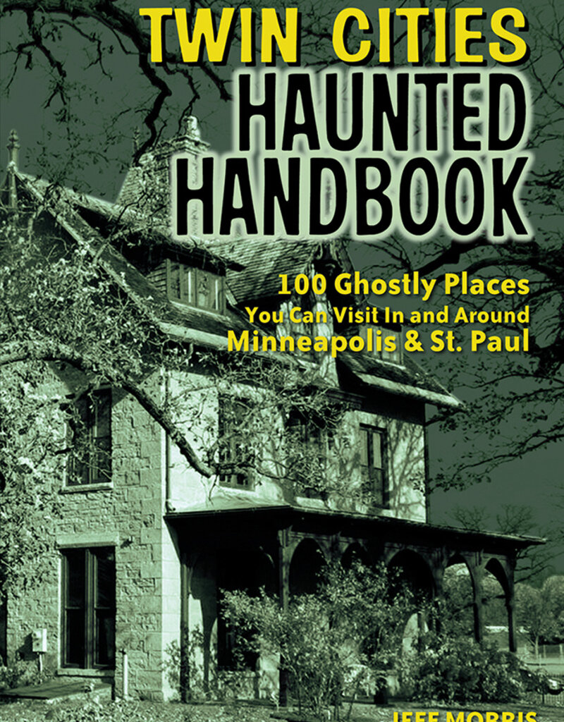TWIN CITIES HAUNTED HANDBOOK