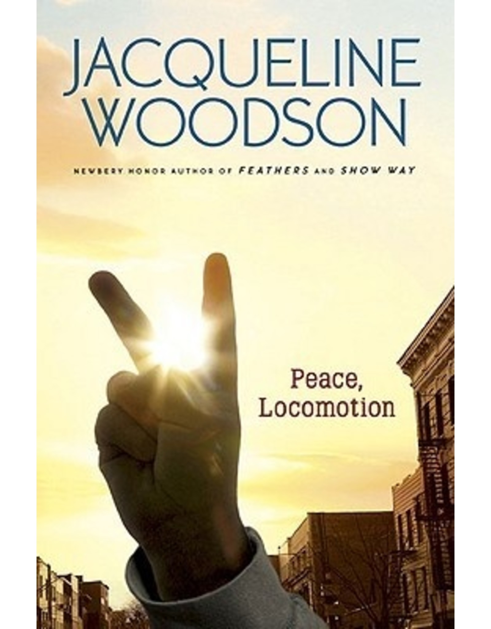 Peace, Locomotion - pbk. by Jacqueline Woodson