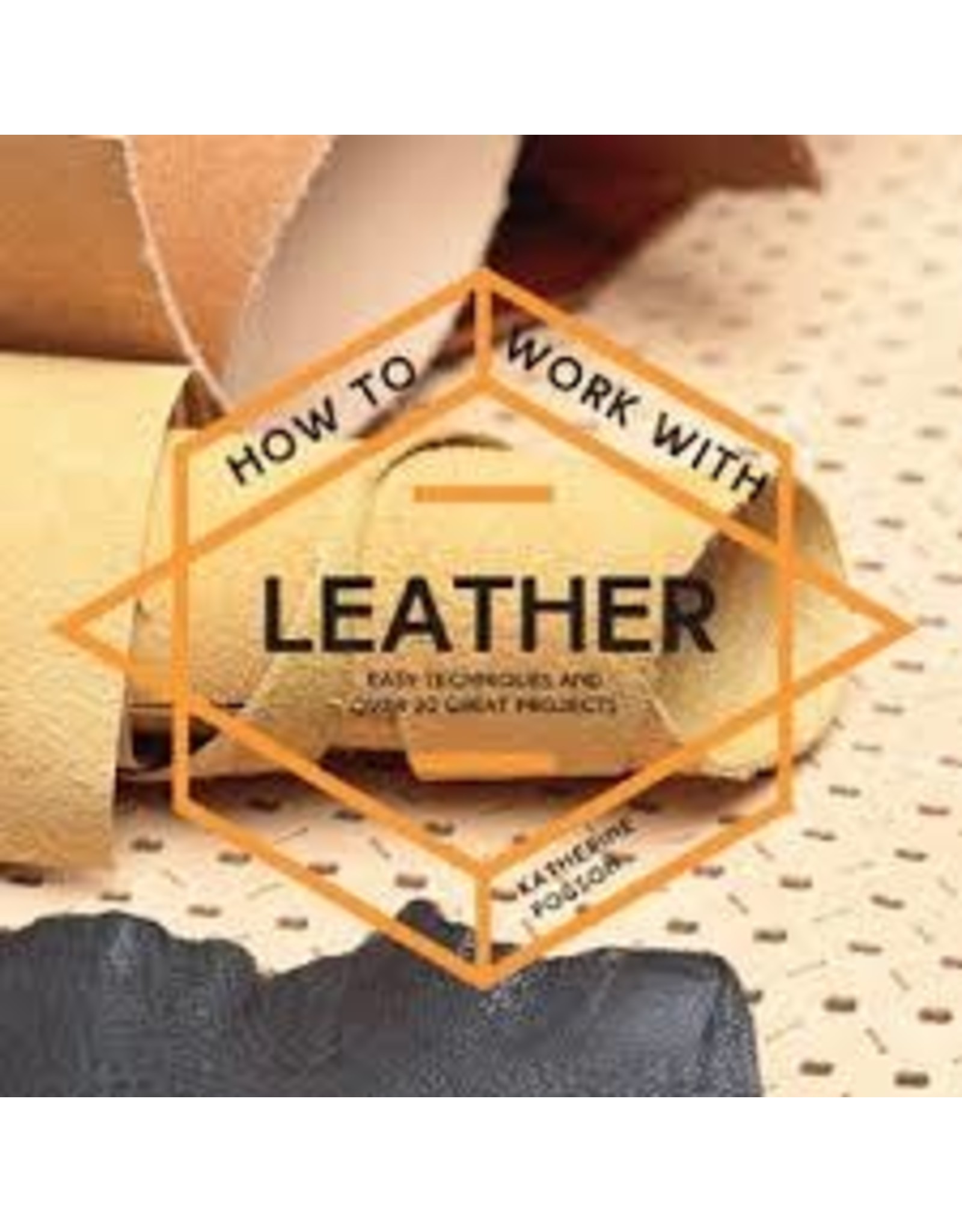 How to Work with Leather