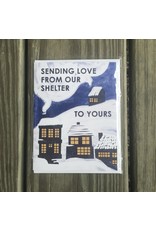 From Our Shelter to Yours - Single Card. Blank Inside