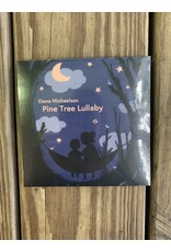 Elena Michaelson’s CD Pine Tree Lullaby