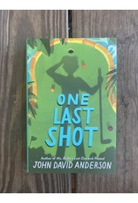 One Last Shot by John David Anderson