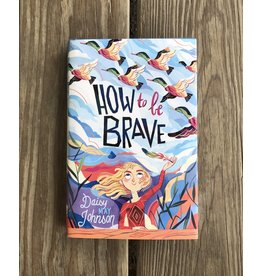 How to Be Brave - hbk