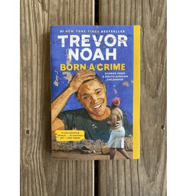 Born a Crime - Trevor Noah