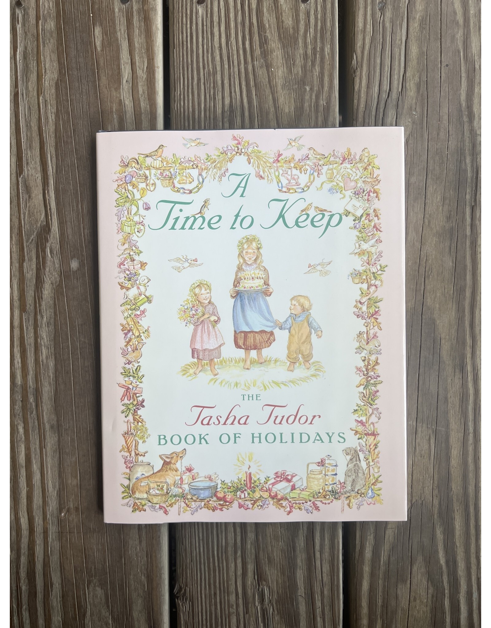 A Time to Keep by Tasha Tudor