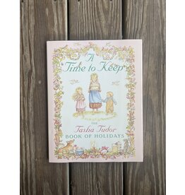 A Time to Keep by Tasha Tudor