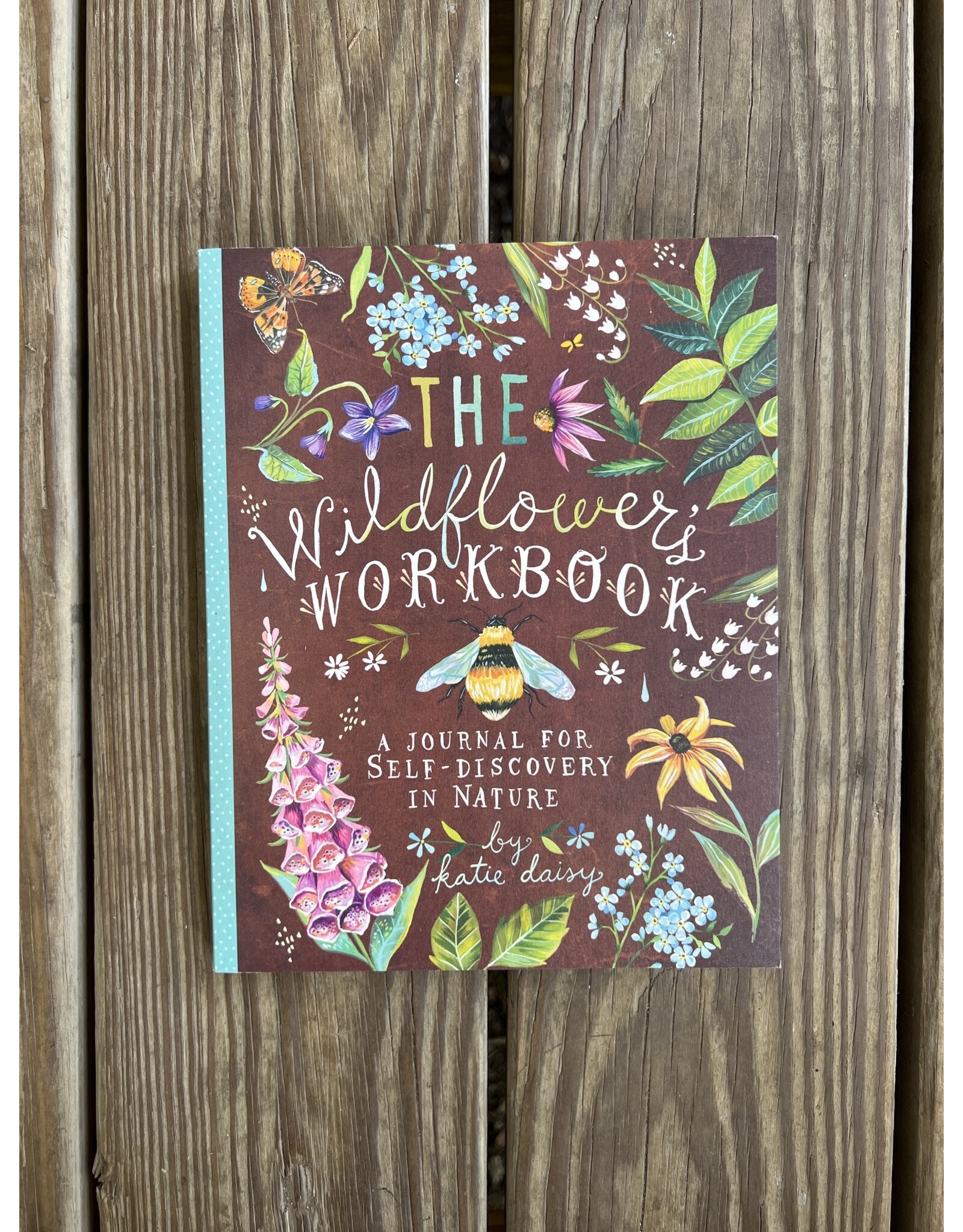 The Wildflower Workbook - Katie Daisy