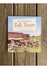 Crafting a Felt Farm: A Waldorf Project for All Ages