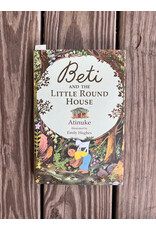 Beti and the Little Round House