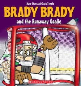 Brady Brady Brady Brady and The Runaway Goalie