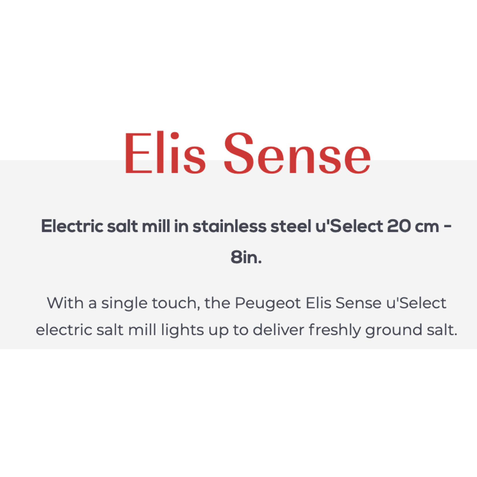 PEUGEOT PEUGEOT Elis Sense Electric Salt Mill 20cm - Brushed DNR