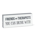 ABBOTT ABBOTT Block Small - "Friends are Therapists"