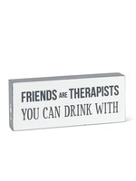 ABBOTT ABBOTT Block Small - "Friends are Therapists"