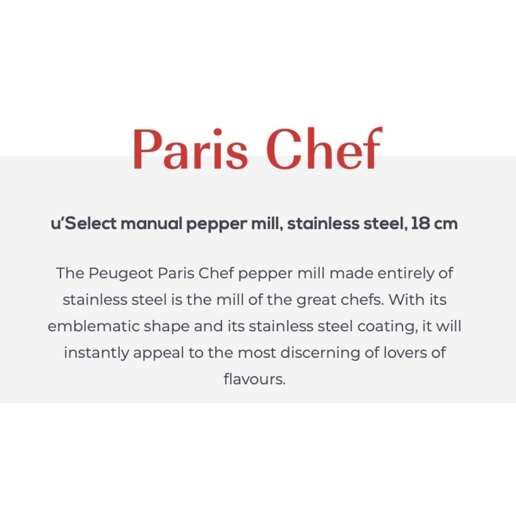 PEUGEOT PEUGEOT Paris CHEF USelect Peppet Mill 18cm - Stainless