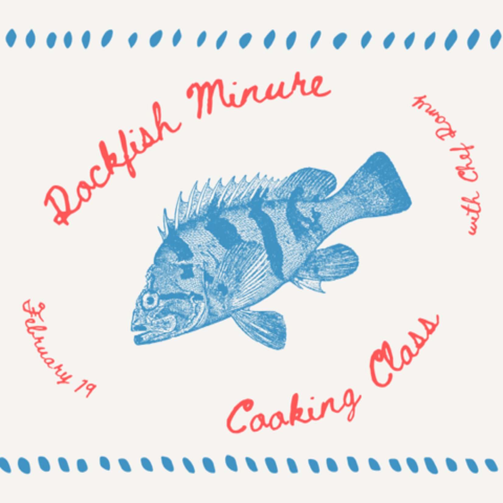 Cooking Class: Rockfish Minure with Chef Romy Thursday, February 19th