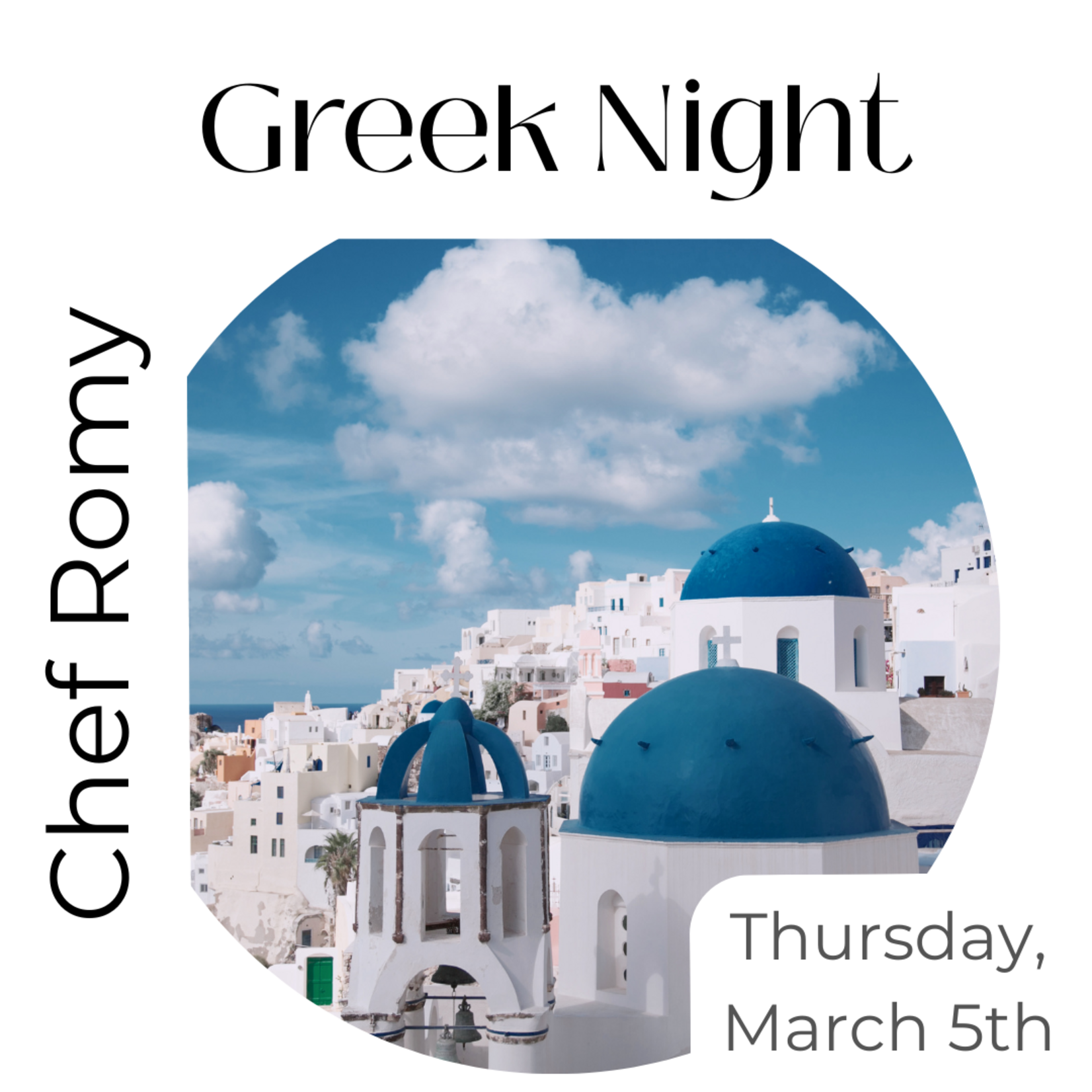 Cooking Class: Greek with Chef Romy Thursday, March 5th