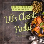 Cooking Class: Uli's Classic Paella with Chef Jennie Wednesday, February 4th