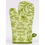 BLUE Q BLUEQ Oven Mitt - Food Has Weed