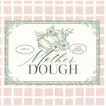 Cooking Class: Mother Dough with Chef Cassandra Friday, April 24th**NEW CHEF**