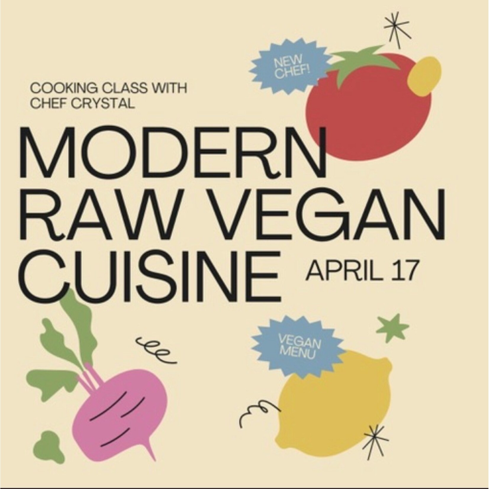 Cooking Class: Modern Raw Vegan Cuisine with Chef Crystal Friday, April 17th **NEW CHEF**