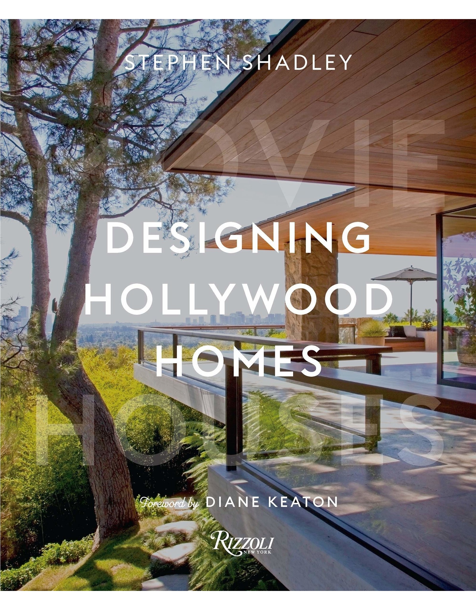 Designing Hollywood Homes