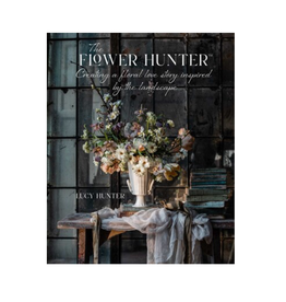 Simon & Schuster Flower Hunter: Creating A Floral Love Story