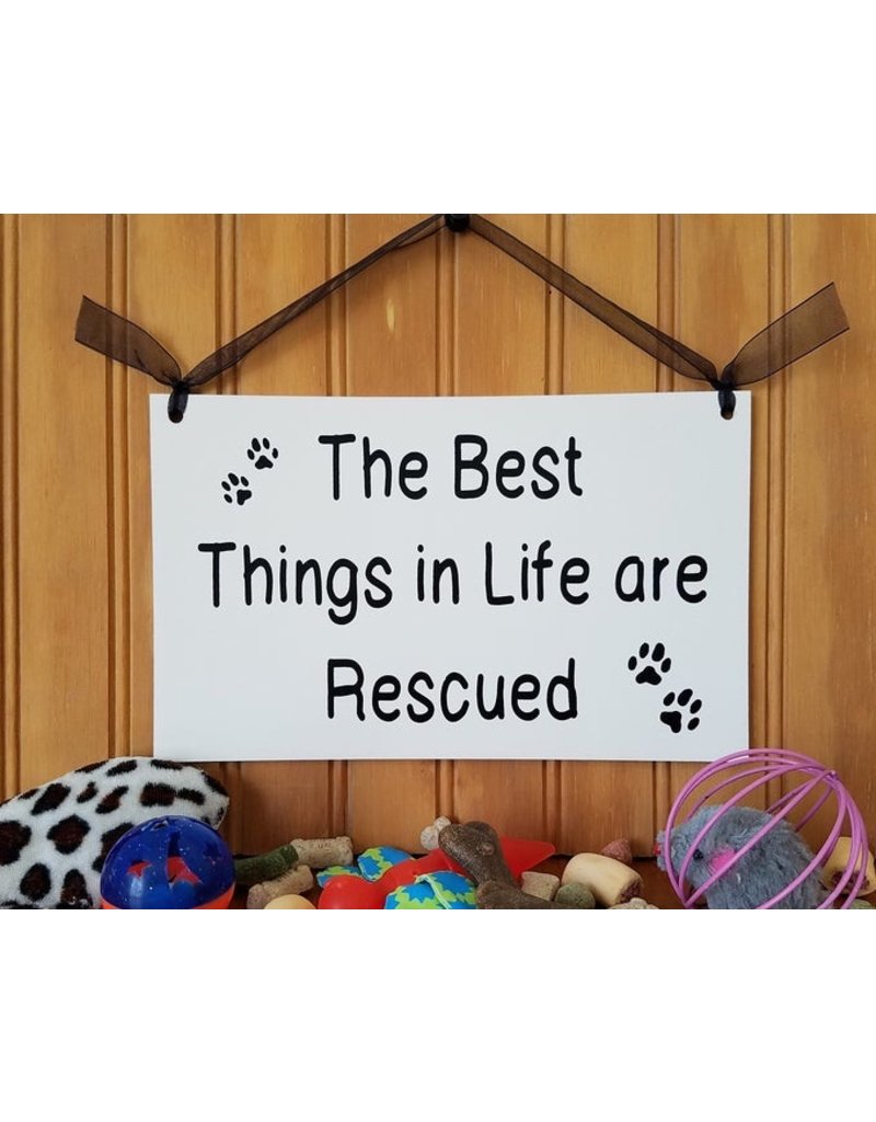 Sign Best Things Are Rescued