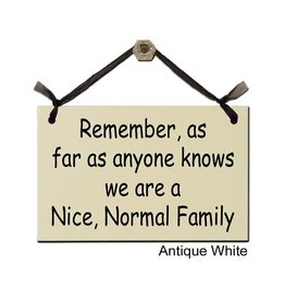 Sign Remember, Normal Family