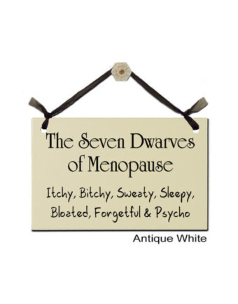Sign Seven Dwarves of Menopause