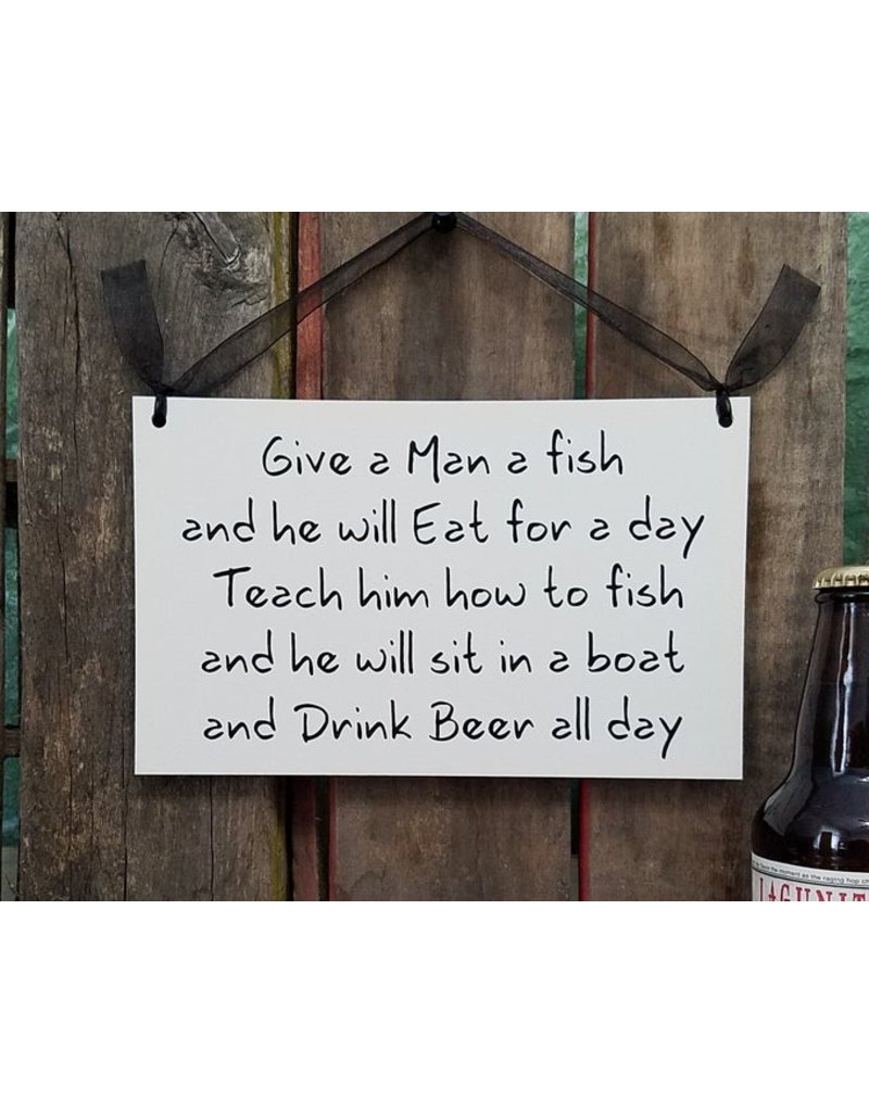 Sign Give a Man a Fish