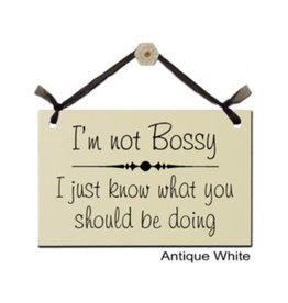 Sign I'm Not Bossy