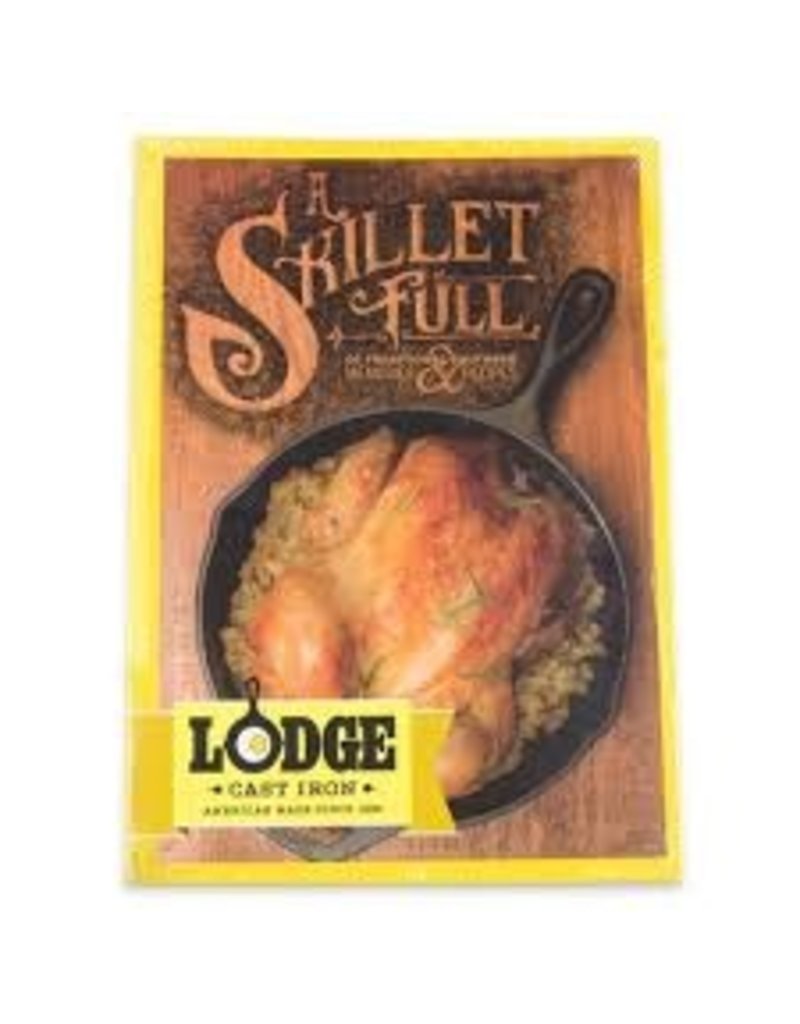 Lodge Skillet Full of Southern Recipes Cookbook/8