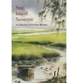 Sea Island Seasons Cookbook, a Collection of Favorite Lowcountry Recipes