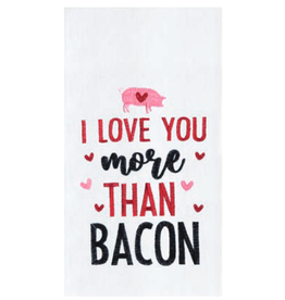 C and F Home Valentine Towel, Love You More Than Bacon, Floursack disc