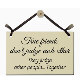 Sign Friends Judge