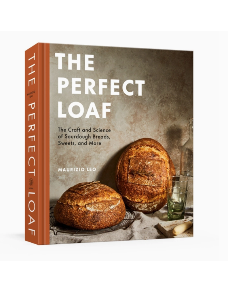 The Perfect Loaf Bread-Making Cookbook by Maurizio Leo