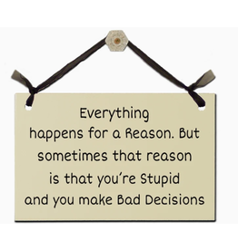 Sign Bad Decisions
