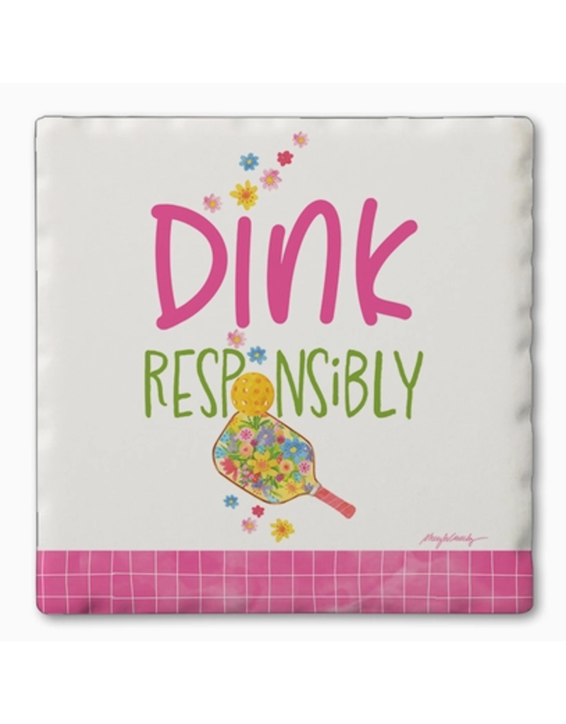 Pickleball Coaster, DINK Responsibly