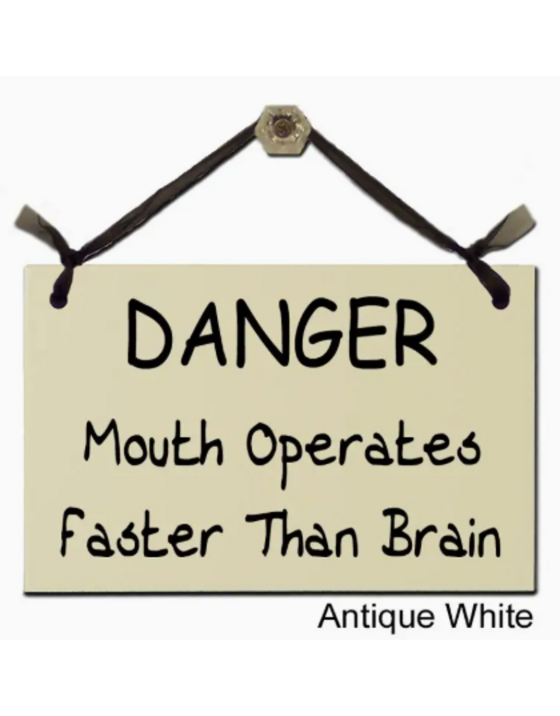 Sign DANGER Mouth