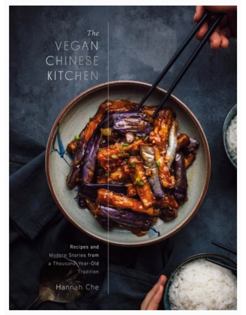 The Vegan Chinese Kitchen Cookbook by Hannah Che