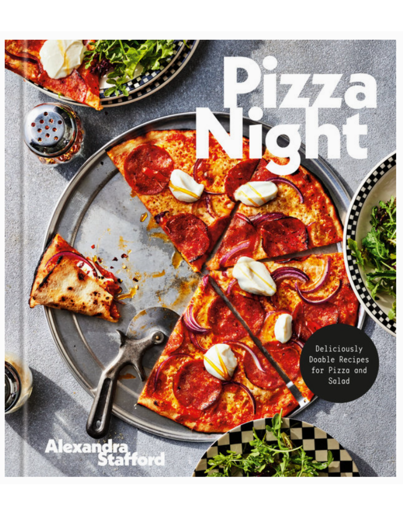 Pizza Night Cookbook by Alexandra Stafford