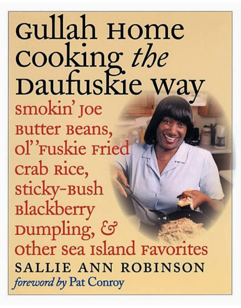Gullah Home Cooking Daufuskie Way Cookbook by Sallie Ann Robinson