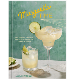 Margarita Time Cookbook by Caroline Pardilla