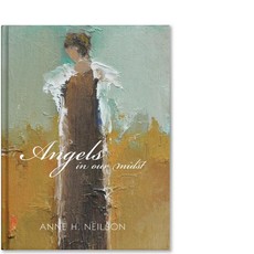 Anne Neilson Angels in our midst Book