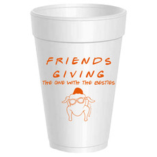 Friendsgiving Besties Styrofoam Cups (sleeve of 10)