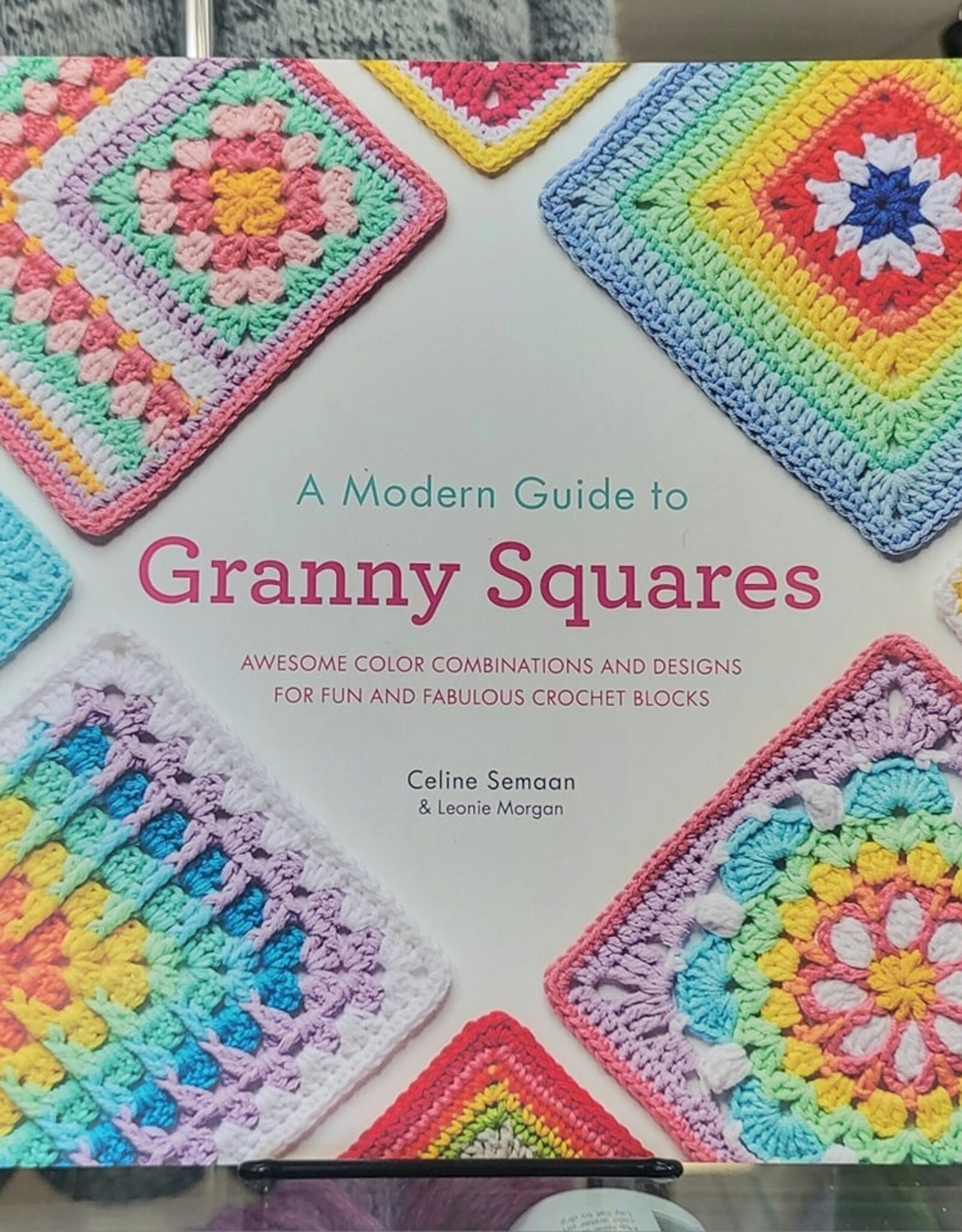 Krause Craft A Modern Guide to Granny Squares