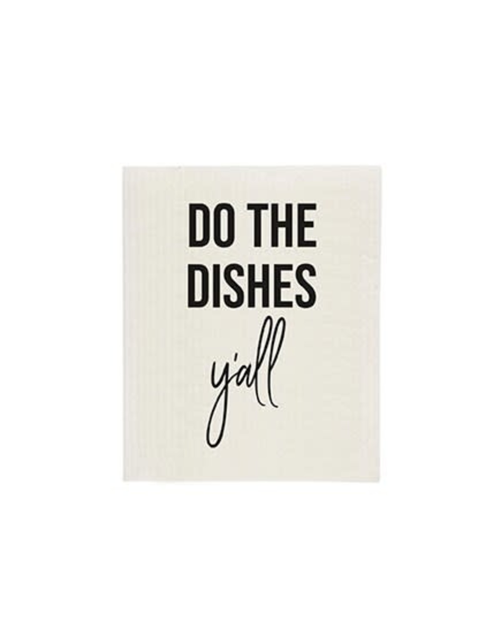 TCE Do the Dishes Y'all Sponge Cloth